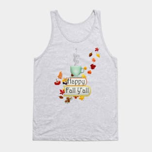 Fall Quote Happy Fall Y’all Books, Coffee,Tea & Autumn Leaves Tank Top